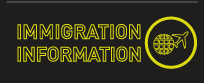 IMMIGRATION INFORMATION